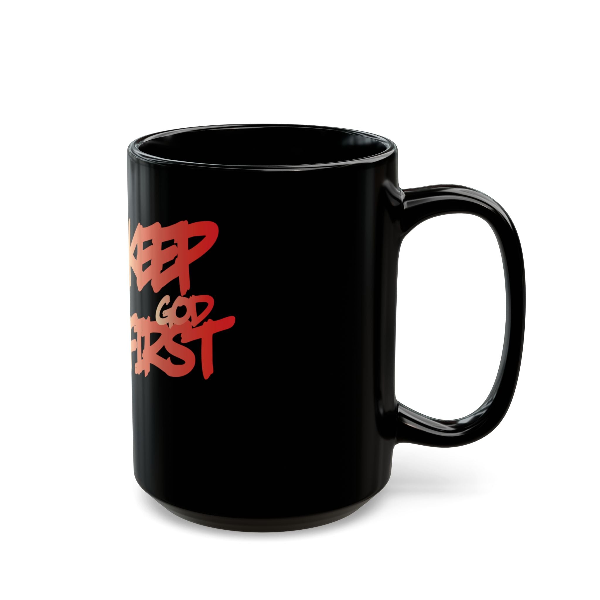 Keep God First Black Coffee Mug — Inspirational Christian Faith Gift (11oz/15oz)